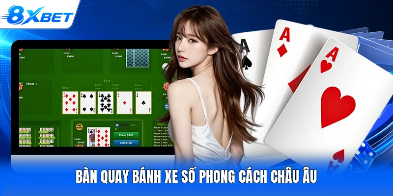 Bàn quay bánh xe số phong cách châu Âu