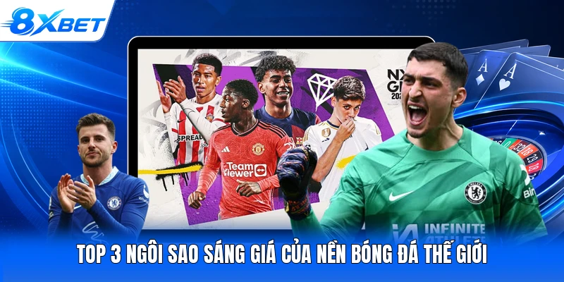 TOP 3 ngôi sao sáng giá của nền bóng đá thế giới