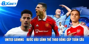 United Gaming - Bước Vào Sảnh Thể Thao Đẳng Cấp Toàn Cầu